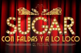 sugar (con faldas y a lo loco)