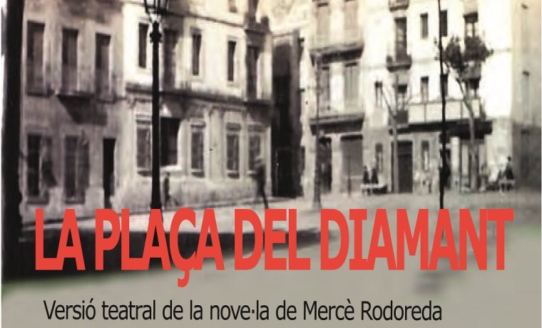 La Plaça del Diamant - Teatro Barcelona