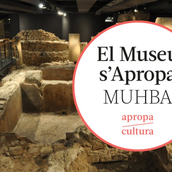 El MUHBA s'apropa